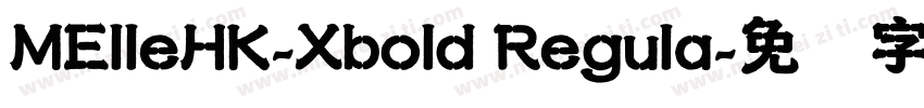 MElleHK-Xbold Regula字体转换